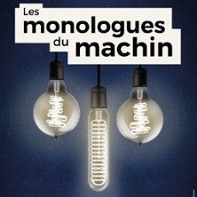 Les Monologues du Machin - Concert à Paris au Comédie Bastille le 23 mai 2026