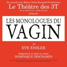 Les Monologues du Vagin - Concert à Toulouse au Café-Théâtre Les 3 T le 4 juillet 2026