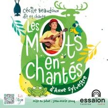 Les Mots Enchantés - Concert à Paris au Essaïon - Salle Théâtre le 24 mai 2026