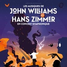 Les Musiques de John Williams & Hans Zimmer - Concert à Dijon au ZENITH DE DIJON le 14 mars 2027