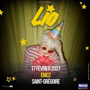 Lio - Concert à Saint GrÉgoire au L'emc2 le 17 février 2027