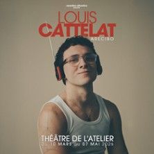 Louis Cattelat - Concert à Paris au THEATRE DE L'ATELIER le 7 mai 2026