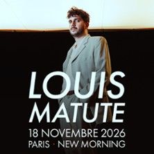 LOUIS MATUTE - Concert à Paris au New Morning le 18 novembre 2026