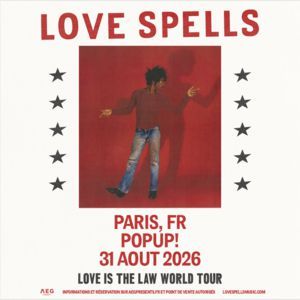 LOVE SPELLS - Concert à Paris au POPUP! le 31 août 2026
