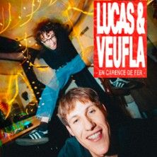Lucas et Veufla - Concert à Clermont Ferrand au La Comédie des Volcans le 22 avril 2027