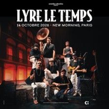 Lyre le Temps - Concert à Strasbourg au La Laiterie - Grande Salle le 16 octobre 2026