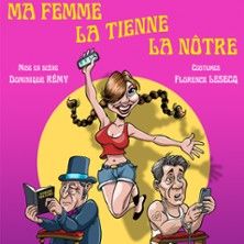 Ma Femme, La Tienne, La Nôtre - Concert à Montlucon au Centre Athanor - Salle Epsilon le 29 janvier 2027
