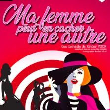 Ma Femme Peut en Cacher une Autre   - Concert à Bordeaux au THEATRE MOLIERE le 20 mai 2026