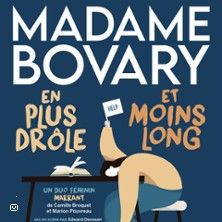 Marion Pouvreau, Madame Bovary en plus Drôle et Moins Long - Concert à Rouen au THEATRE A L'OUEST le 24 octobre 2026