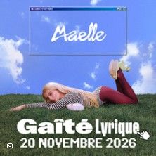 Maëlle - Concert à Paris au LA GAITE LYRIQUE le 20 novembre 2026