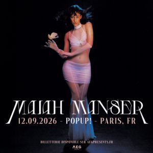 MAIAH MANSER - Concert à Paris au POPUP! le 12 septembre 2026
