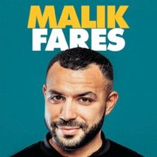 Malik Fares - Concert à Le Mans au Comédie Le Mans le 22 mai 2026