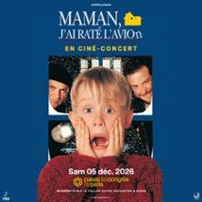 Maman, J'ai Raté L'Avion ! - Concert à Paris au Palais des Congrès le 5 décembre 2026