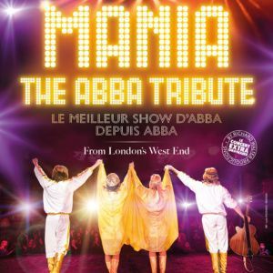 MANIA - THE ABBA TRIBUTE - Concert à Le Mans au Antarès le 20 septembre 2026
