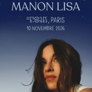MANON LISA - Concert à Paris au LES ETOILES le 10 novembre 2026