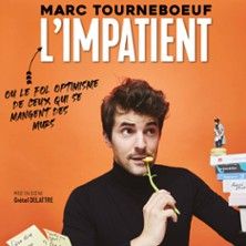 Marc Tourneboeuf - Concert à Auray au THEATRE A L'OUEST - AURAY le 17 décembre 2026