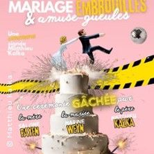 Mariage Embrouille et Amuse-Gueules - Concert à Auray au THEATRE A L'OUEST - AURAY le 23 mai 2026