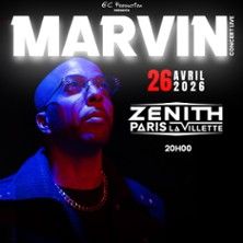 Marvin - Concert à Paris au Zénith de Paris - La Villette le 26 avril 2026