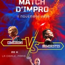 Match d'Improvisation - Concert à Paris au La Cigale le 11 novembre 2026