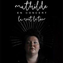 Mathilde - Concert à Lille au LE SPLENDID le 4 décembre 2026
