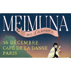 Meimuna - Concert à Paris au CAFE DE LA DANSE le 16 décembre 2026