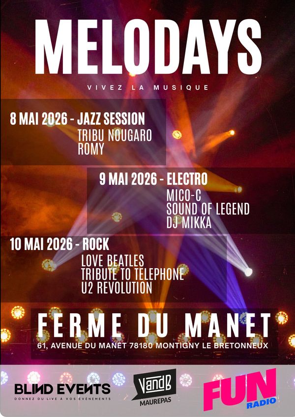 Melodays - Concert à Montigny-le-Bretonneux au Ferme du Manet le 8 mai 2026