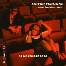 METRO VERLAINE - Concert à Paris au POINT EPHEMERE le 14 novembre 2026