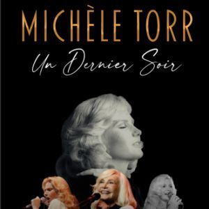 Michele Torr - Concert à Le Mans au Le Forum - Parc des Expositions le 19 février 2027