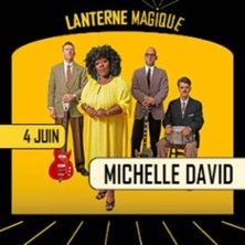 Michelle David - Concert à Beaune au LA LANTERNE MAGIQUE le 4 juin 2026