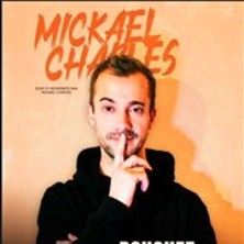 Mickael Charles - Concert à Caen au THEATRE A L'OUEST CAEN le 21 janvier 2027
