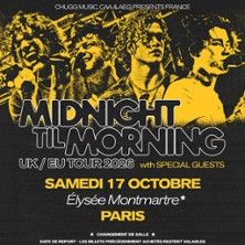 Midnight Til Morning - Concert à Paris au Elysee Montmartre le 17 octobre 2026