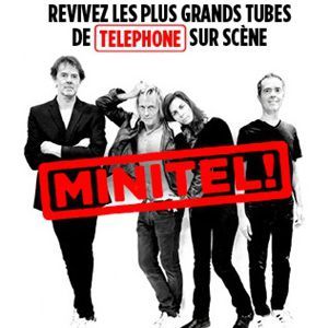 MINITEL ! Tribute Téléphone - Concert à Lille au LE SPLENDID le 24 novembre 2026