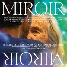 Miroir Miroir - Concert à Paris au Le 13ème Art le 25 septembre 2026