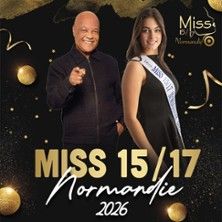 Miss 15/17 Normandie - Concert à Caen au Zénith de Caen - Normandie le 12 septembre 2026