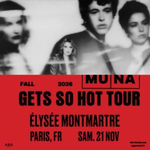 MUNA - Concert à Paris au Elysee Montmartre le 21 novembre 2026