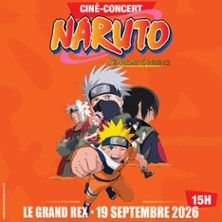 Naruto - Concert à Paris au GRAND REX le 19 septembre 2026