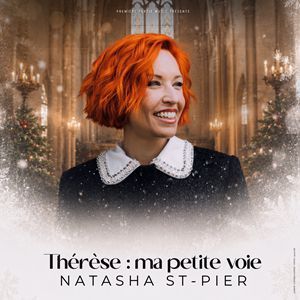 Natasha St-Pier - Concert à Romans Sur Isere au EGLISE NOTRE DAME DE LOURDES le 10 décembre 2026
