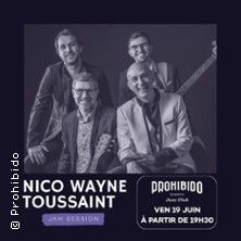 Nico Wayne Toussaint - Concert à Biarritz au PROHIBIDO JAZZ CLUB le 19 juin 2026