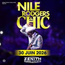 Nile Rodgers - Concert à Paris au Zénith de Paris - La Villette le 30 juin 2026