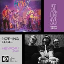 Nothing Else... x HeyPop! - Concert à Paris au La Dame de Canton le 21 mai 2026