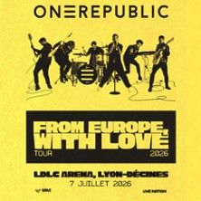 OneRepublic - Concert à DÉcines-charpieu au LDLC Arena le 7 juillet 2026