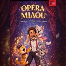 Opéra Miaou - Concert à Paris au La Scène Parisienne le 21 novembre 2026
