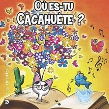 Où Es-Tu Cacahuète ? - Concert à Paris au Théâtre Bo Saint-Martin le 21 juin 2026