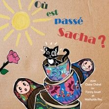 Où Est Passé Sacha ? - Concert à Montreuil au Aktéon Théâtre Montreuil le 14 juin 2026