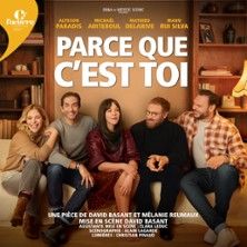 Parce Que C'est Toi - Concert à Paris au THEATRE DE L'OEUVRE le 13 mai 2026