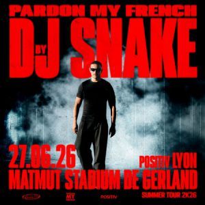 DJ Snake - Concert à Lyon au Matmut Stadium le 27 juin 2026