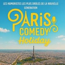 Paris Comedy Holiday - Concert à Decines Charpieu au THEATRE A L'OUEST - LYON le 10 juillet 2026