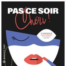 Pas ce Soir Chéri - Concert à Grenoble au COMEDIE DE GRENOBLE le 7 juin 2026
