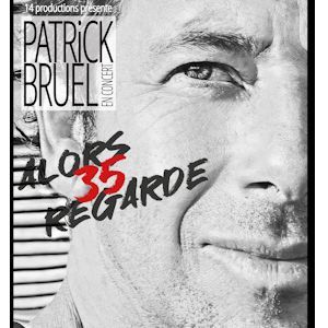 Patrick Bruel - Concert à Saint Herblain au ZENITH NANTES METROPOLE le 7 novembre 2026