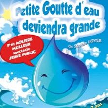 Petite Goutte d'Eau Deviendra Grande - Concert à Paris au Comédie Tour Eiffel le 7 juin 2026